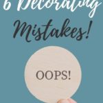 6-common-decorating-mistakes-to-avoid