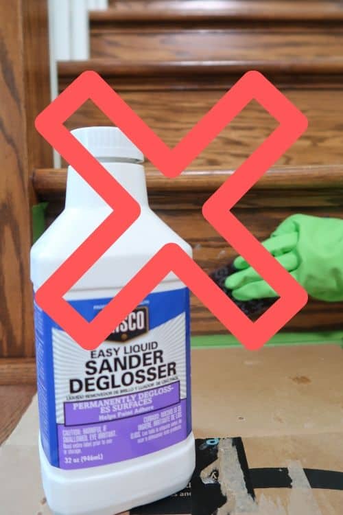 dont use a liquid sander or deglosser when painting stair risers