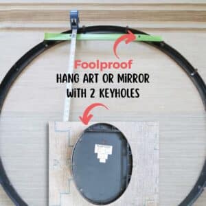 fooproof-way-to-hang-art-mirror-keyholes-tutorial